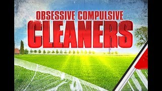 Obsessive Compulsive Cleaners S04E02 [upl. by Tartan]