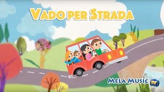 Vado per strada  Canzoni per imparare leducazione stradale MelaEducational [upl. by Seto]