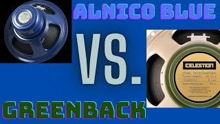 Celestion Greenback vs Alnico Blue Which one is better [upl. by Akinehs]