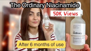 The Ordinary Niacinamide 10  zinc 1 Review WHAT ARE THE RESULTS after 6 months of USE [upl. by Ledniahs120]