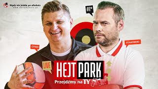 HEJT PARK  PRZEJDŹMY NA TY 183  MAREK CITKO I KRZYSZTOF STANOWSKI [upl. by Inor]