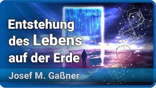 Entstehung des Lebens • Wo kommen wir her  Josef M Gaßner [upl. by Devonne463]