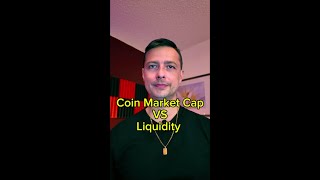 Coin Market Cap vs Liquidity and Trading Volume [upl. by Orthman]