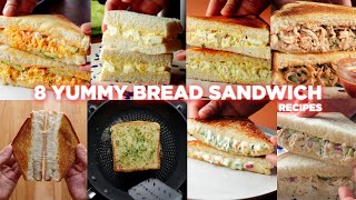 8 Easy Bread Sandwich Recipes [upl. by Adnohr]