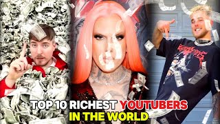 Top 10 Richest YouTubers in the world [upl. by Auqemahs]