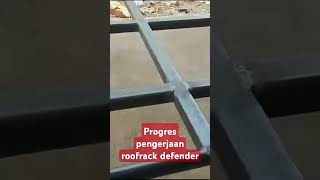 progress pengerjaan roof rack land rover defender roofrack roofrackdefender [upl. by Aryan]