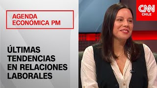 Últimas tendencias en relaciones laborales Desde inclusión a más flexibilidad  Agenda económica [upl. by Aehr380]