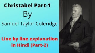 Christabel Part1by Samuel Taylor ColeridgeLine by line explanation in Hindi [upl. by Idnew501]