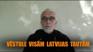 VĒSTULE VISĀM LATVIJAS TAUTĀM Nr 4 [upl. by Odlonyer138]