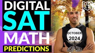 OCTOBER 2024 Digital SAT Math PREDICTIONS [upl. by Brackett]