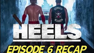 Heels Season 1 Episode 6 House Show Recap [upl. by Siravart349]