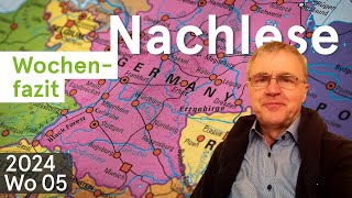 WochenFazit  Nachlese Deutschland Kurztripp 202​​​​​​​​​​​4Wo05 [upl. by Bobbee853]