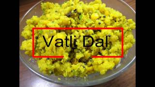 Vatli Dal  Grounded Chana Dal  Maharashtrian special  Brahmani style Quick N Tasty recipe [upl. by Hazen]