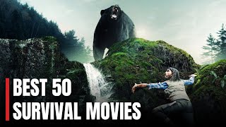 50 Best SURVIVAL Movies of All Time  Pick Your Movie [upl. by Retsevlis]