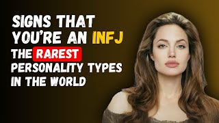 15 signs your an INFJ  the rarest personality type in the world [upl. by Yanffit]