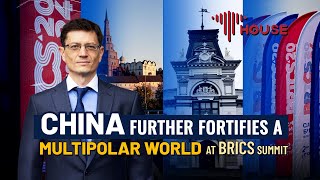 China further fortifies a multipolar world at BRICS Summit [upl. by Lindie]