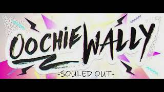 SOULED OUT  quotOochie Wallyquot Christian Hip Hop CHH REMIX [upl. by Naihtsirc]