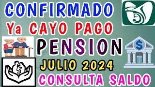 SE ADELANTA PAGO PENSION JULIO Adultos Mayores Ya CAYO DEPOSITO Jubilados y Pensionados del ISSSTE [upl. by Andreas]