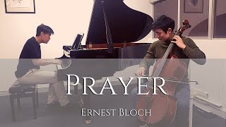 Prayer  Ernest Bloch  Cello [upl. by Yra]