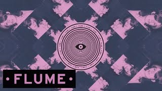 Flume  On Top feat TShirt [upl. by Ameyn628]