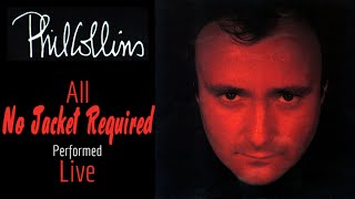 Phil Collins  No Jacket Required Live [upl. by Wilson305]