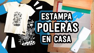 ✅ Tutorial como estampar poleras o camisetas usando serigrafía desde casa 🏠 [upl. by Uzia]