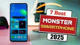 TOP 7 New Best 🔥 Upcoming Smartphones 2025  MONSTER Flagship Mobile Phones [upl. by Wieche928]