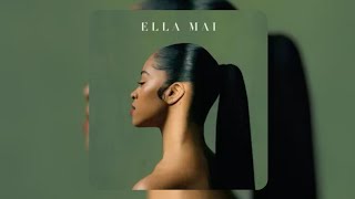 Ella Mai  3 Full EP [upl. by Prisilla70]