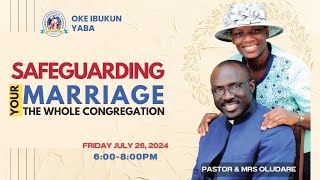 SAFEGUARDING YOUR MARRIAGE [upl. by Oliric]