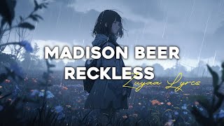 Reckless  Madison Beer Lyrics Video [upl. by Naelopan]