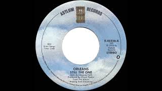 1976 HITS ARCHIVE Still The One  Orleans stereo 45 [upl. by Einnaoj]