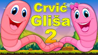 Crvić Gliša 2  Pesmica za decu  Dečija pesma o životinjama  Muzika za bebe  Crvic Glisa  Worm [upl. by Thebault]