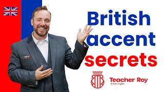 4 Secrets to Having a British English Accent Modern British RP Pronunciation Lesson [upl. by Eahsram426]