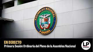 Primera Sesión Ordinaria del Pleno de la Asamblea Nacional [upl. by Alexandra]