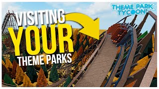 Visiting Your Theme Parks in Theme Park Tycoon 2 [upl. by Rafaelle204]