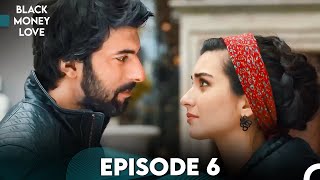 Black Money Love Episode 6 Urdu Dubbed  Kara Para Aşk [upl. by Anasxor]