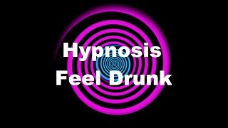 Hypnosis Feel Drunk Request [upl. by Aihsit]