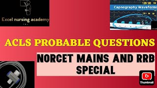 ACLS Master Class for Nursing Exams  Probable Questions  Norcet Mains  RRB  DSSSB RUHS AIIMS [upl. by Dafna]