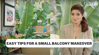 Transform your balcony into your favourite corner with Twinkle Khanna  Spacelift  Tweak India [upl. by Alena]