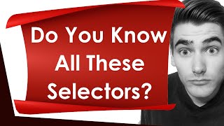 Learn Every CSS Selector In 20 Minutes [upl. by Ativak317]