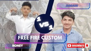 1 V 1 custom Honey vs Aman  🤣😂 [upl. by Huntingdon]