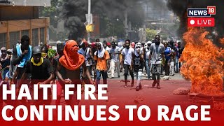 Haiti Civil Unrest LIVE  Haiti LIVE News  Haiti News Today  Fear And Chaos Unfolds In Haiti N18L [upl. by Burbank]