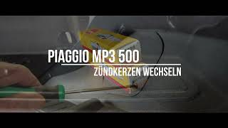 Piaggio MP3 500 Sport Kerzen tauschen [upl. by Edroi]