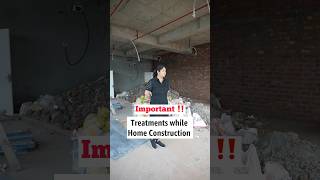 Important treatments to do while home construction 🚧 important interiordesign construction [upl. by Nisbet]