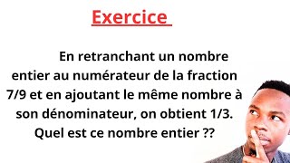 Trouver le nombre caché  Exercice de fraction résolu [upl. by Dorotea]