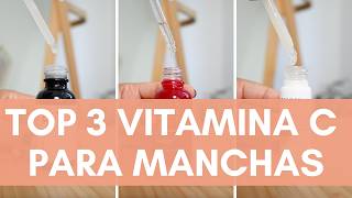 Mi TOP 3 SÉRUMS DE VITAMINA C si tienes manchas específicamente 😘 [upl. by Suixela]