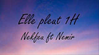 Nekfeu Elle pleut 1H [upl. by Nishom]