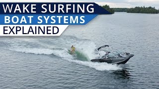 Understanding Wakesurf Boats Surf Systems [upl. by Yengac]