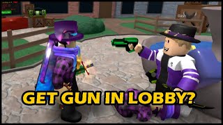 HOW TO GET GUN IN LOBBY PATCHED MM2 [upl. by Ecart448]