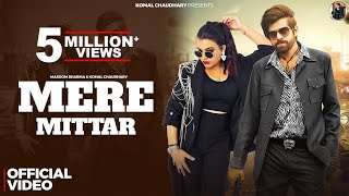 Mere Mittar  Official Video  Masoom Sharma Komal Chaudhary Aprajeet T  New Haryanvi Songs 2024 [upl. by Arracot930]